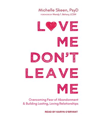 cover image of Love Me, Don't Leave Me